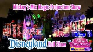 [2024] Disneyland - Mickey's Mix Magic full Show