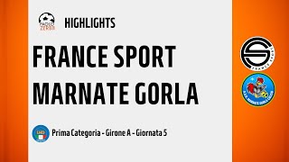 [HIGHLIGHTS] Prima Categoria Girone A 24/25 - Day 5 - France Sport - Marnate Gorla