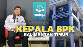 Badan Pemeriksa Keuangan Emang Tugasnya Ngapain? | Korkal Siniar