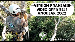 [VERSION FRANÇAISE] Vidéo Officielle Association Anoulak 2022