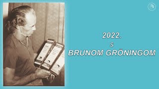 2022. s Brunom Gröningom – za svaki mjesec fotografija i životna mudrost Brune Gröninga