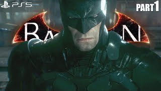 BATMAN ARKHAM KNIGHT PS5 Walkthrough Gameplay Part 1 - No Commentary (FULL GAME)