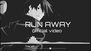 RUN AWAY |『Official Music Video』|  [NEW EPIC SONG] [EDIT AUDIO]