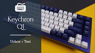 Keychron Q1 Navy Blue [Unbox + Test]