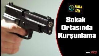 Kars'ta Sokak Ortasında Kurşunlama, 1 Ölü 1 Yaralı #kars #sondakika #silah