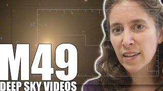 M49 - Elliptical Galaxy - Deep Sky Videos