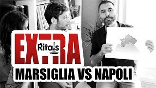 Ritals - Extra - Marsiglia vs Napoli [sub FRA]