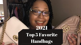 My Top 5 Favorite Handbags of 2021