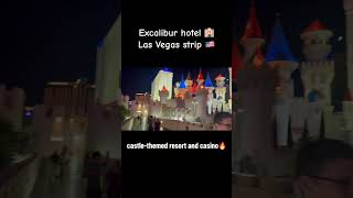 Castle themed Excalibur hotel 🏨 Casino 🎰 Las Vegas strip 🇺🇸 Resort🔥 #shorts #viral #usa