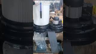 Review and modification of the upgraded dust collector for the workshop. SIP 01968 dust collector.