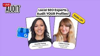 Multi-location Google Business Profile Audit with Krystal Taing |  Local SEO Webinar