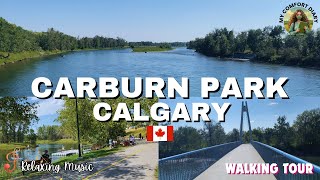 Carburn Park Tour | Stress-Relief Walk | Relaxing Nature Tour with Soothing Music | Calgary, Canada