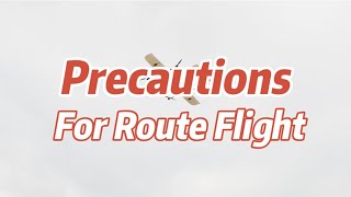 Fighter VTOL UAV Operation Guide 6-Ground Station Route Flight Notes