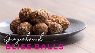 Gingerbread Bliss Balls