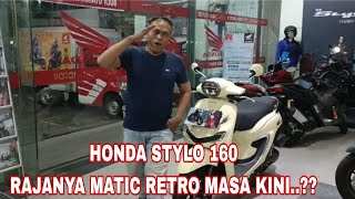 HONDA STYLO 160 MATIC RETRO BANYAK DIMINATI @354pakujagadmotivatorkoplak