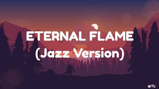 Eternal Flame - Peppi Kamadhuta (Jazz Version)