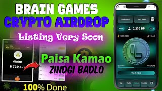 BrainGames Airdrop - Brain Games Airdrop Listing Date - Brain Games Airdrop Withdrawal Kaise Karen