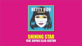 Betty Boo - Shining Star feat. Sophie Ellis-Bextor (Official Audio)