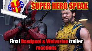 Final Deadpool & Wolverine trailer reactions