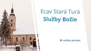 Služby Božie - | Zjavenie Krista Pána mudrcom | - | ECAV Stará Turá |  6.1.2024