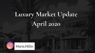 Luxury Market Update for Los Angeles- April 2020