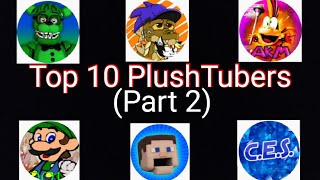 Top 10 Best PlushTubers (Part 2)