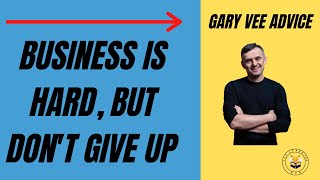 GaryVee Motivational Speech On Entrepreneur Mindset - Business is Hard