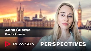 Playson PERSPECTIVES - Ganna Guseva