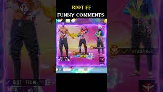 Riot ff funny comments Rost #freefire #trending #riotff #shorts