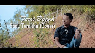 Saat Terakhir ( Cover ) ferry Doank