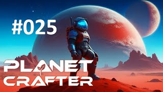 THE PLANET CRAFTER 🪐 025: Geheimnisse der Wüste, Gameplay deutsch