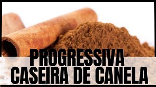 Progressiva caseira de canela|Alinhamento|Brilho|maciez|hidratação extrema✅