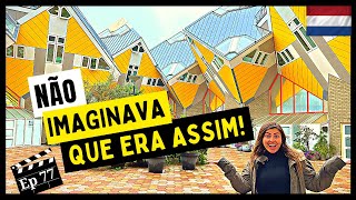 ENTREI EM UMA CASA CUBO EM ROTERDAM! - Ep77