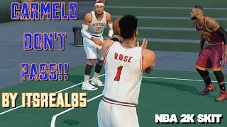 CARMELO DON'T PASS: Welcome to NY D.Rose (NBA 2K16 SKIT)