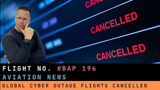 Flight Cancellations Due to Global Cyber Outage and Farnborough Airshow Attractions