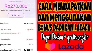 CARA MENGGUNAKAN BONUS DADAKAN LAZADA