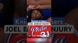 Knicks vs 76ers Game 1: Joel Embiid gets injured again