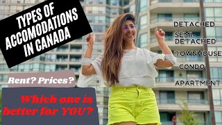 Types of accomodations in Canada | Cost and rents of Canadian houses | Urdu/ Hindi