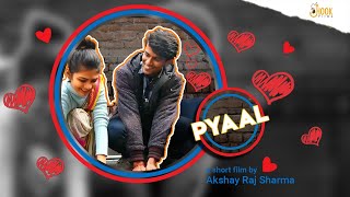 Pyaal | Hindi Short Film | Akshay Raj Sharma | Hook Films