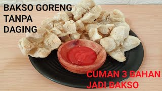 BAKSO GORENG MEKAR TANPA DAGING || IDE JUALAN || JAJANAN ANAK SEKOLAH