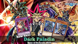 Dark Paladin Deck! Dark Magician × Buster Blader New Skill, Bane of Darkness! [Yu-Gi-Oh! Duel Links]