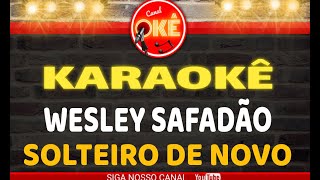 Karaokê (cover) Wesley Safadão Solteiro de novo