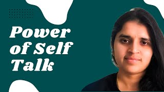 Power of Self Talk by Master Sreelakshmi, UK