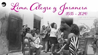 Lima, Alegre y Jaranera (1535-2024) Feliz Aniversario Lima - Playlist | Music MGP