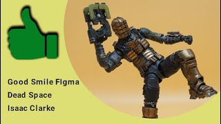 Good Smile Figma Dead Space Isaac Clarke Figure Review