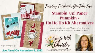 Stampin' Up! Paper Pumpkin - October 2022 Ho Ho Ho Kit Alternatives