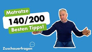 Matratzen 140/200: Die besten Tipps | Zuschauerfragen