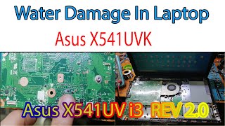 How To Fix Problem || Asus X541uvk Water Damaged