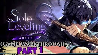 SOLO LEVELING Part 1| Game Walkthrough