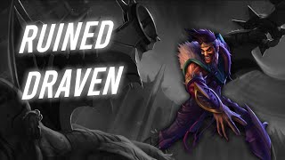 RUINED DRAVEN